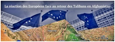 La réaction des Européens face au retour des Talibans en Afghanistan