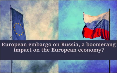 European embargo on Russia, a boomerang impact on the European economy?